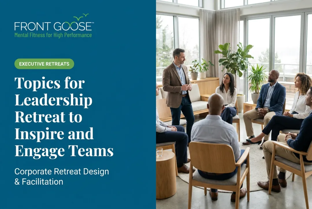 Topics for Leadership Retreat to Inspire and Engage Teams