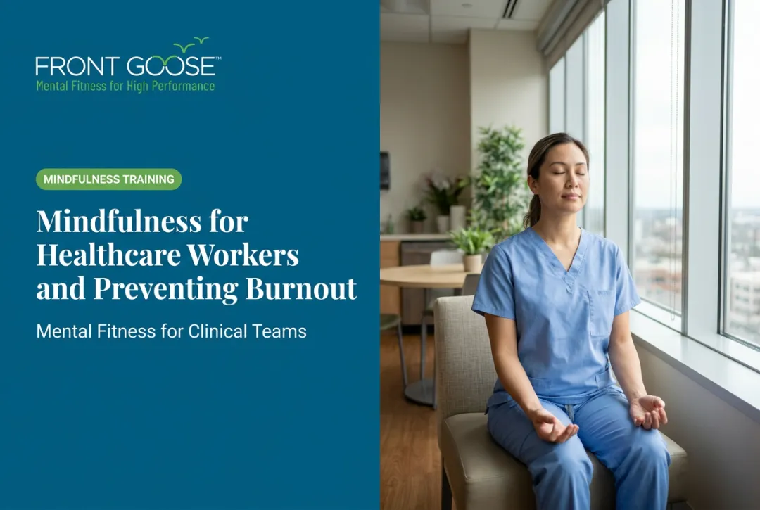 Mindfulness for Healthcare Workers and Preventing Burnout