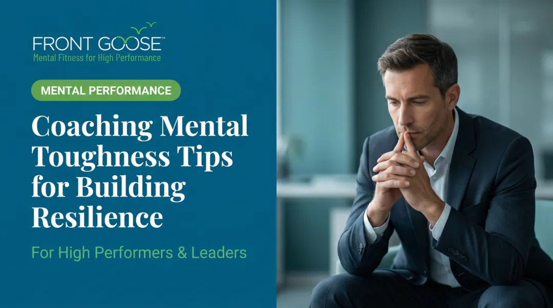 Coaching Mental Toughness Tips for Building Resilience