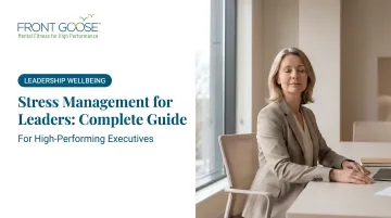 Stress Management for Leaders: Complete Guide