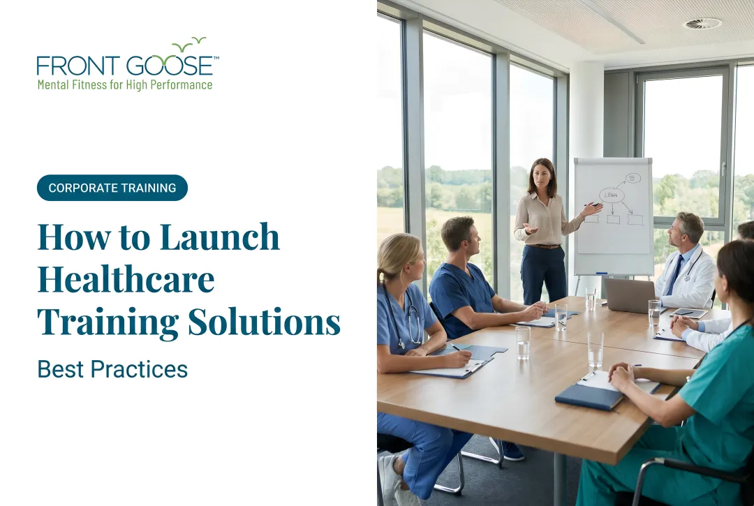 How to Launch Healthcare Training Solutions: Best Practices