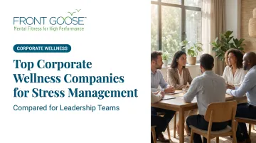 Top Corporate Wellness Companies for Stress Management