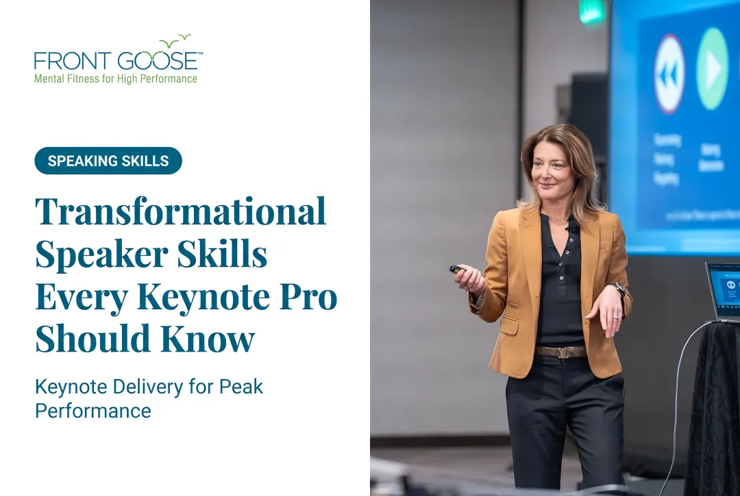 Transformational Speaker Skills Every Keynote Pro Should Know