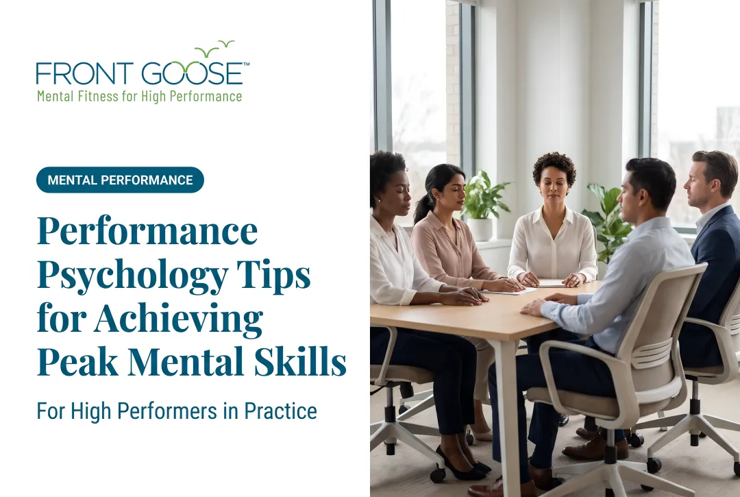 Performance Psychology Tips for Achieving Peak Mental Skills