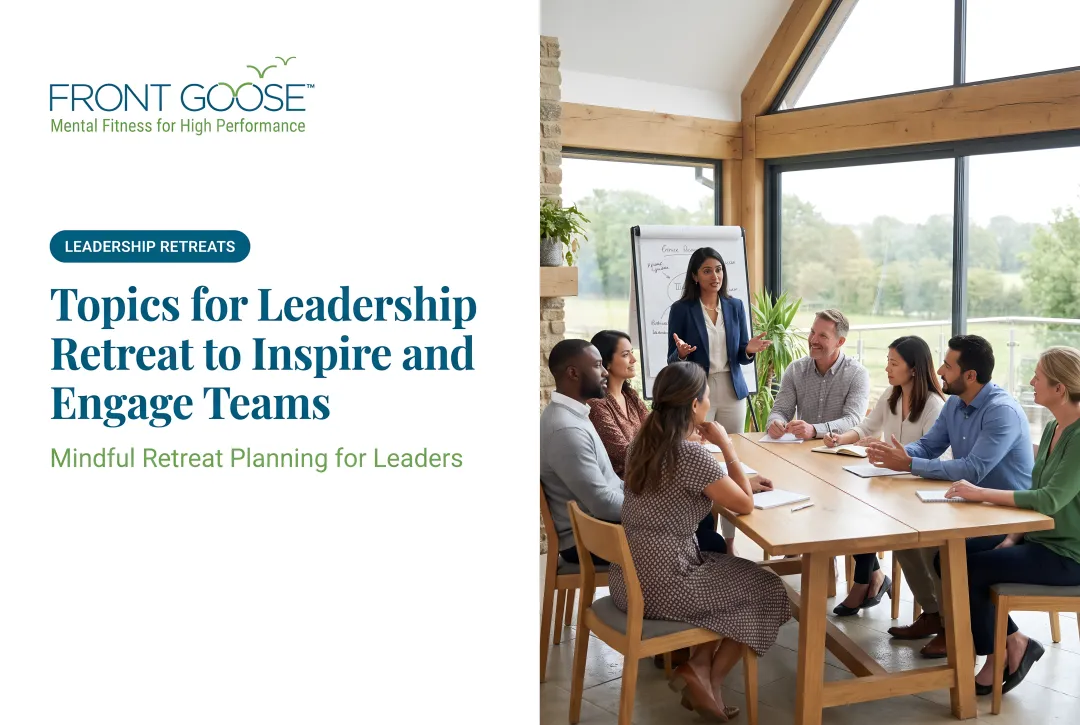 Topics for Leadership Retreat to Inspire and Engage Teams