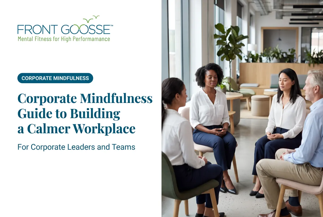 Corporate Mindfulness Guide to Building a Calmer Workplace