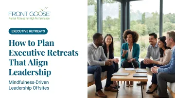 How to Plan Executive Retreats That Align Leadership