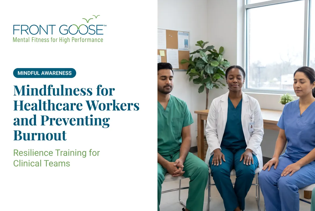 Mindfulness for Healthcare Workers and Preventing Burnout