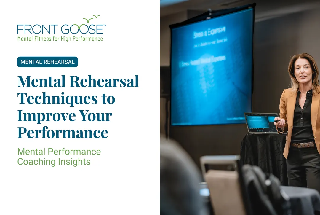 Mental Rehearsal Techniques to Improve Your Performance