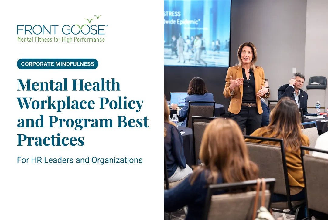 Mental Health Workplace Policy and Program Best Practices