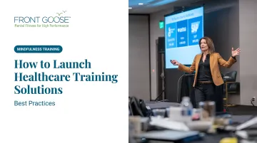 How to Launch Healthcare Training Solutions: Best Practices
