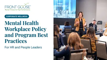 Mental Health Workplace Policy and Program Best Practices