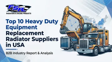 Cover image for Top 10 Heavy Duty Equipment Replacement Radiator Suppliers in USA