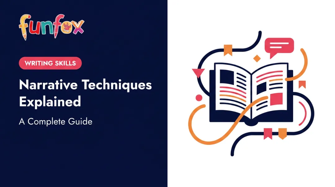 Narrative Techniques Explained: A Complete Guide