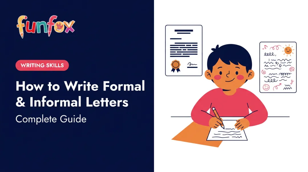 How to Write Formal & Informal Letters: Complete Guide