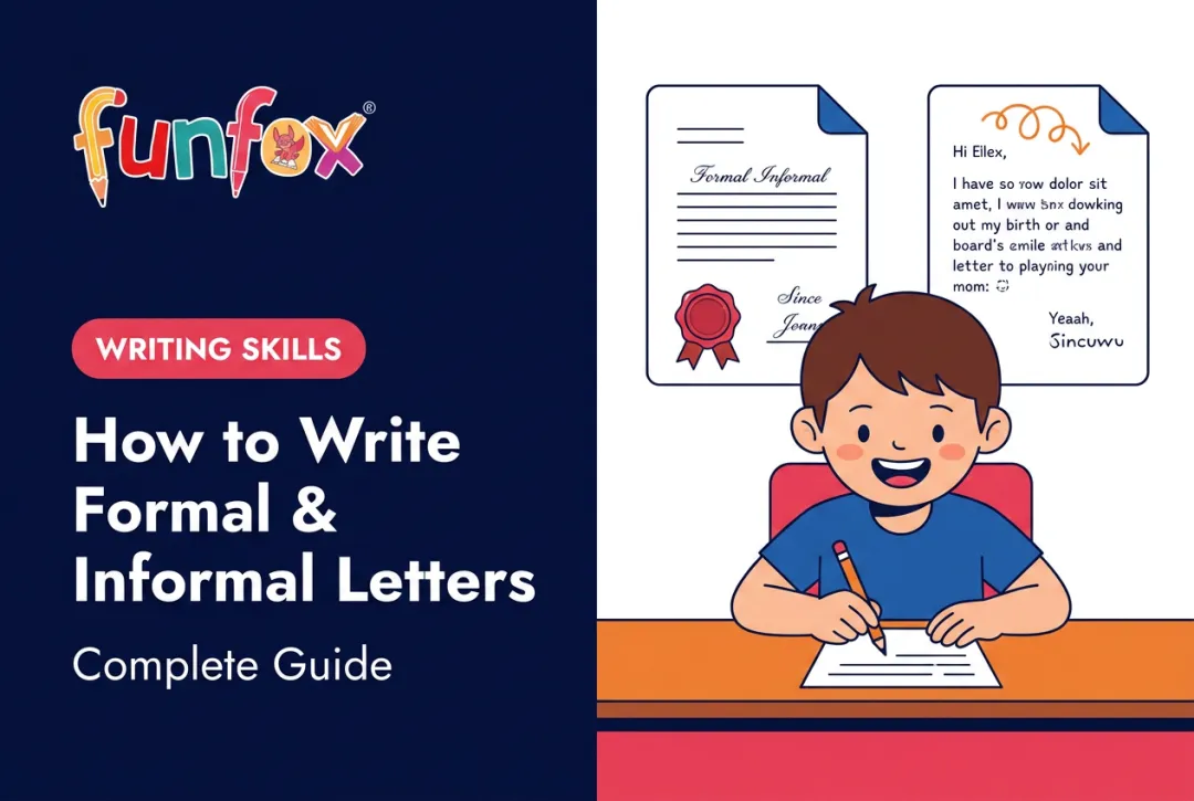 How to Write Formal & Informal Letters: Complete Guide