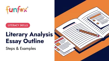 Literary Analysis Essay Outline: Steps & Examples