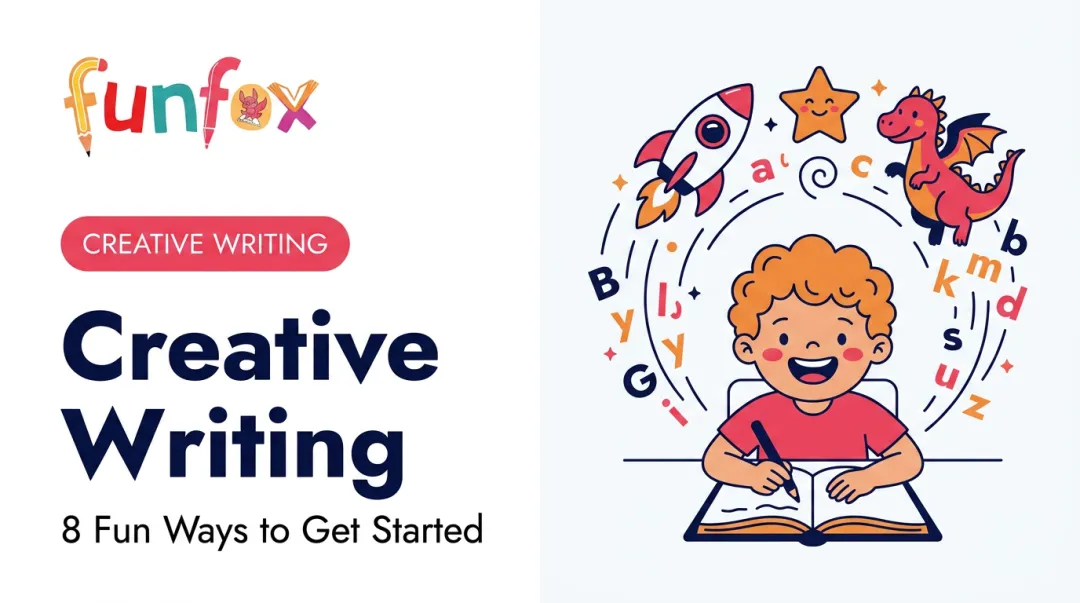 Creative Writing: 8 Fun Ways to Get Started