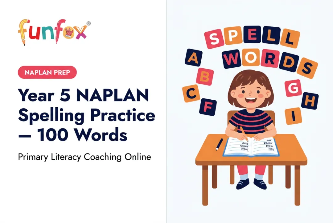 Year 5 NAPLAN Spelling Practice — 100 Words