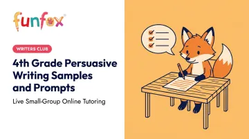 4th Grade Persuasive Writing Samples and Prompts