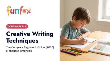 Creative Writing Techniques: The Complete Beginner's Guide (2026)