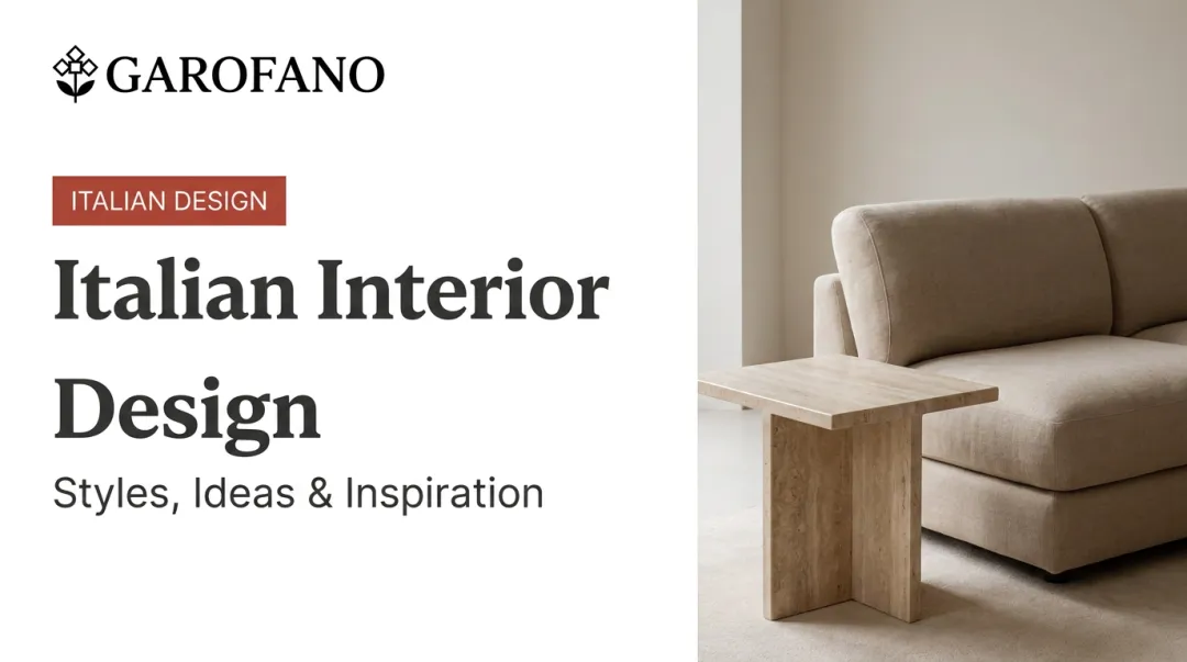 Italian Interior Design: Styles, Ideas & Inspiration