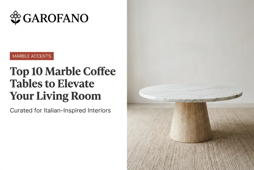Top 10 Marble Coffee Tables to Elevate Your Living Room