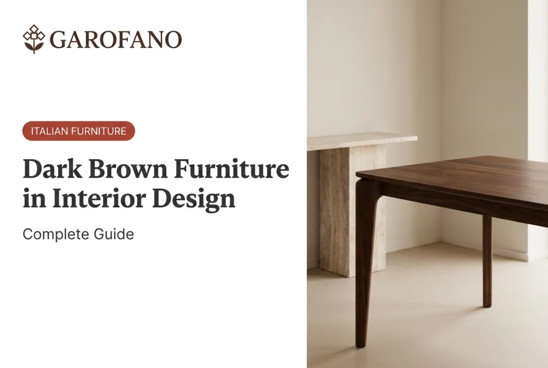 Dark Brown Furniture in Interior Design: Complete Guide