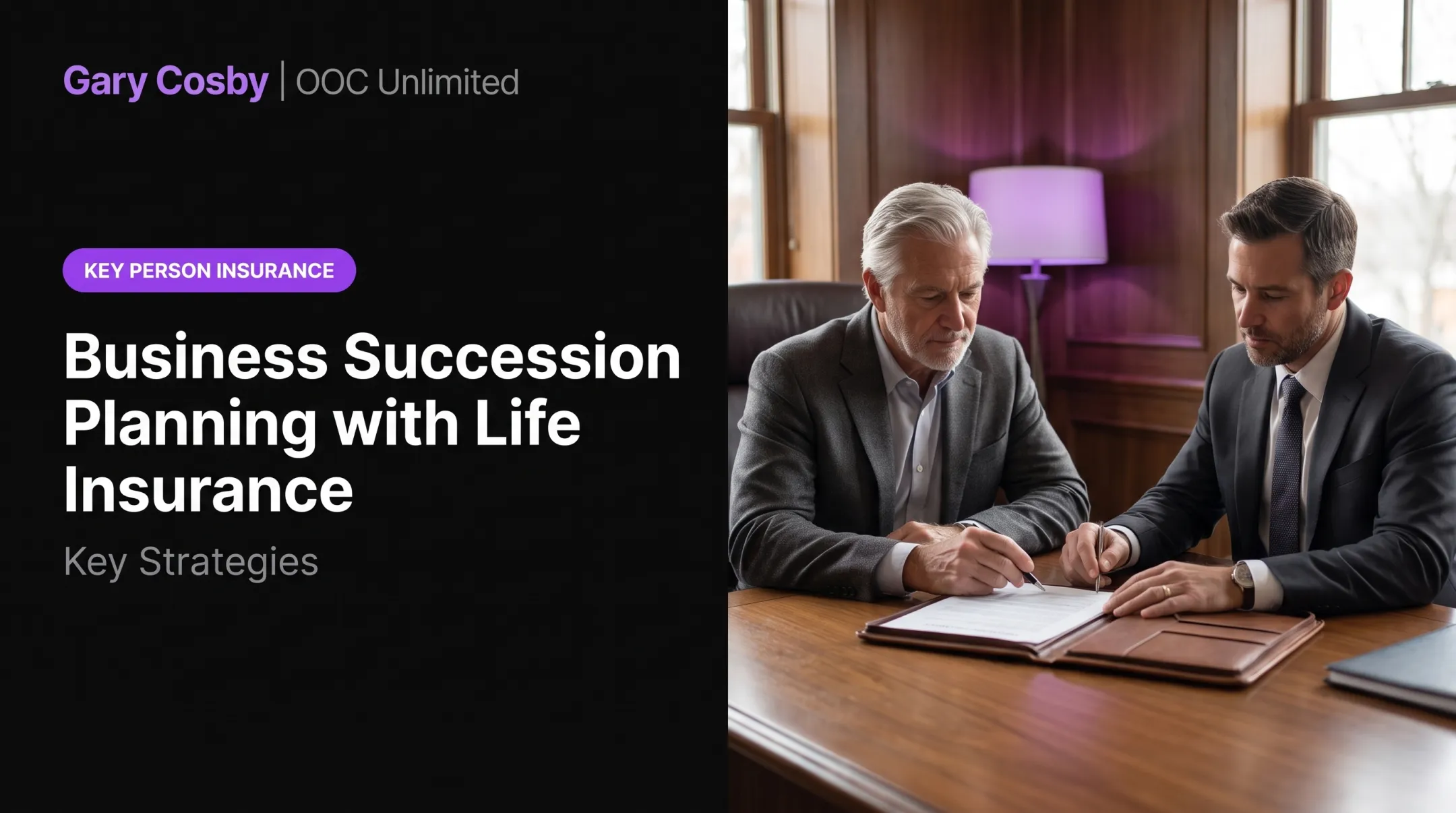 Business Succession Planning with Life Insurance: Key Strategies