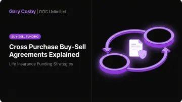 Cross Purchase Buy-Sell Agreements Explained