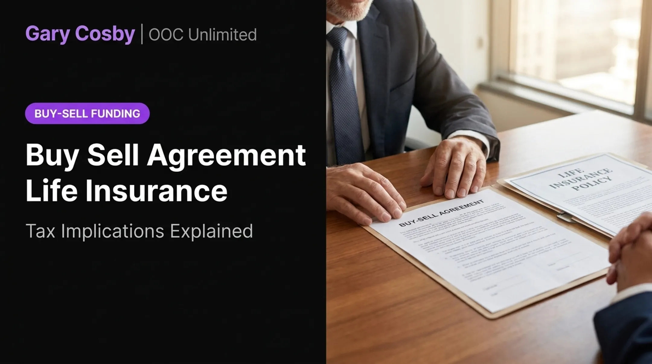 Buy Sell Agreement Life Insurance: Tax Implications Explained