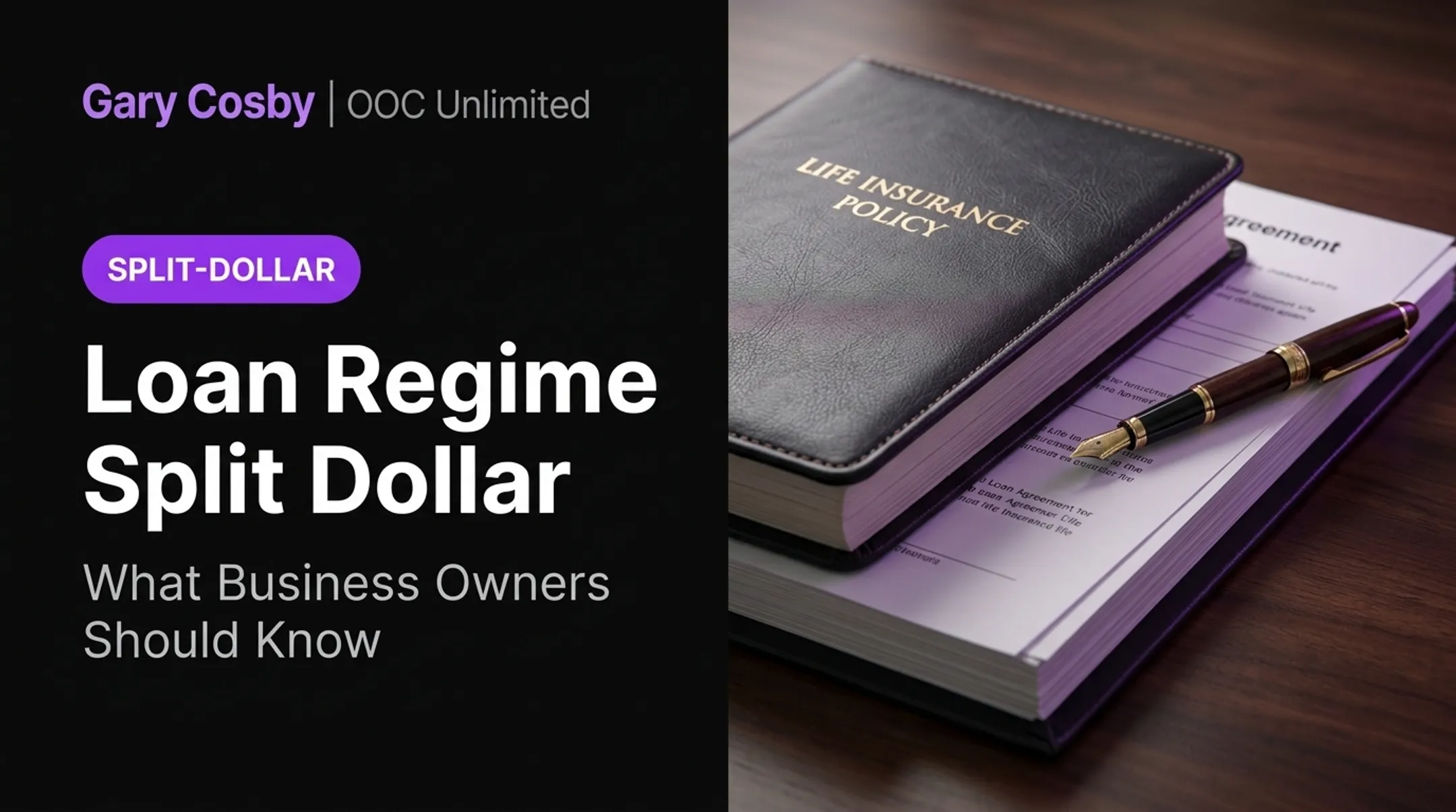 Loan Regime Split Dollar: What Business Owners Should Know