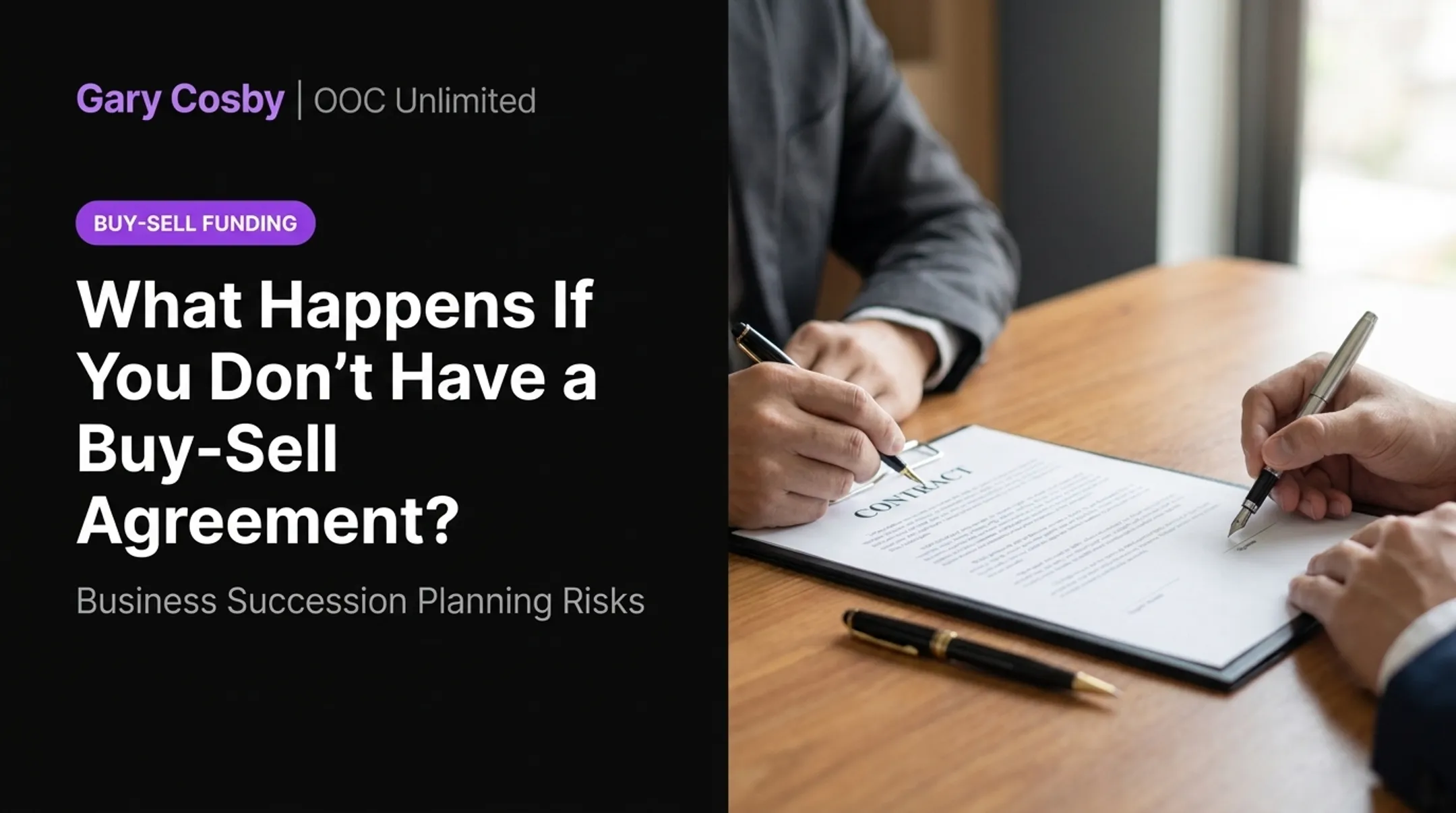 What Happens If You Don't Have a Buy-Sell Agreement?