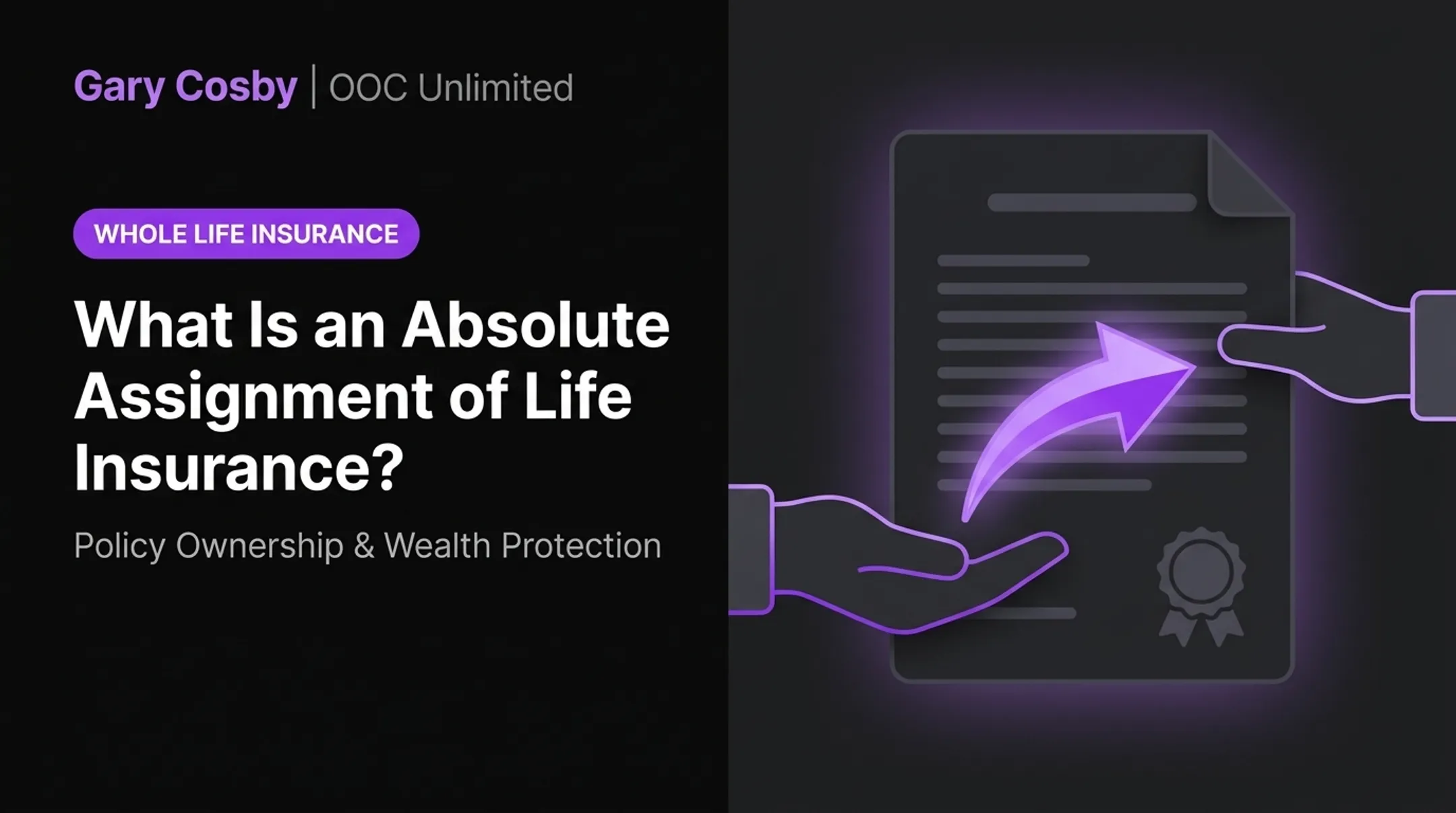 What is an absolute assignment of life insurance