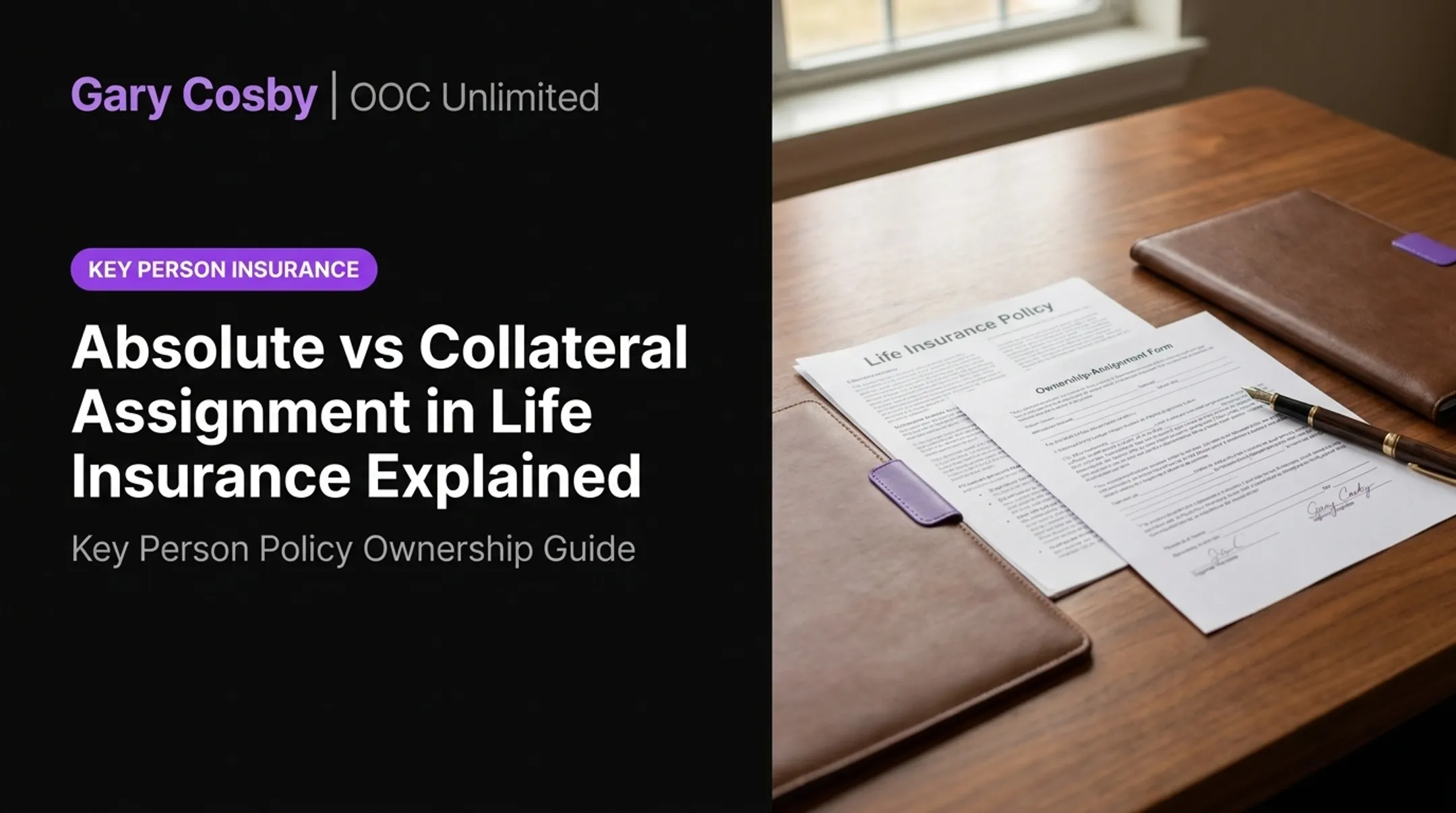 Absolute vs Collateral Assignment in Life Insurance Explained