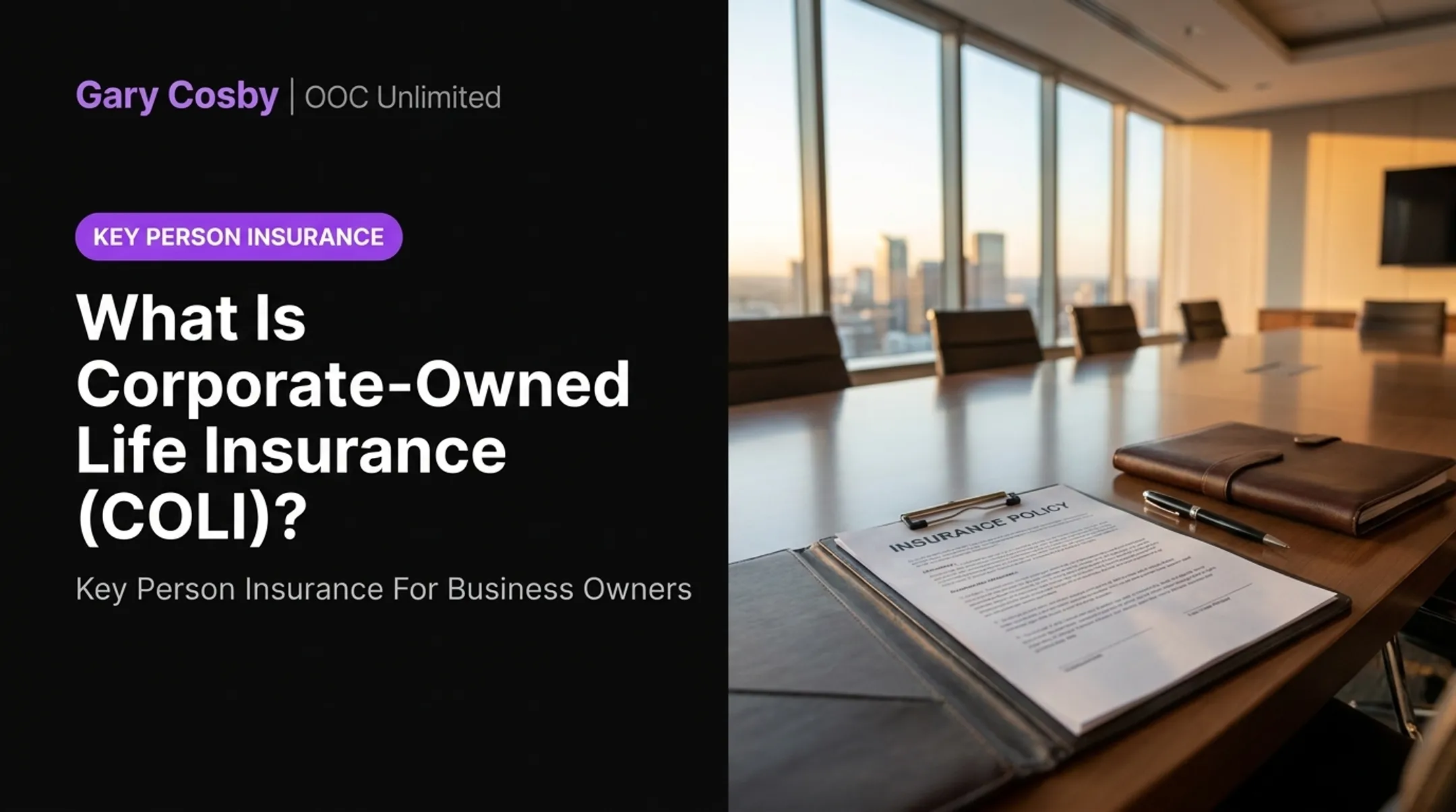 What Is Corporate-Owned Life Insurance (COLI)?