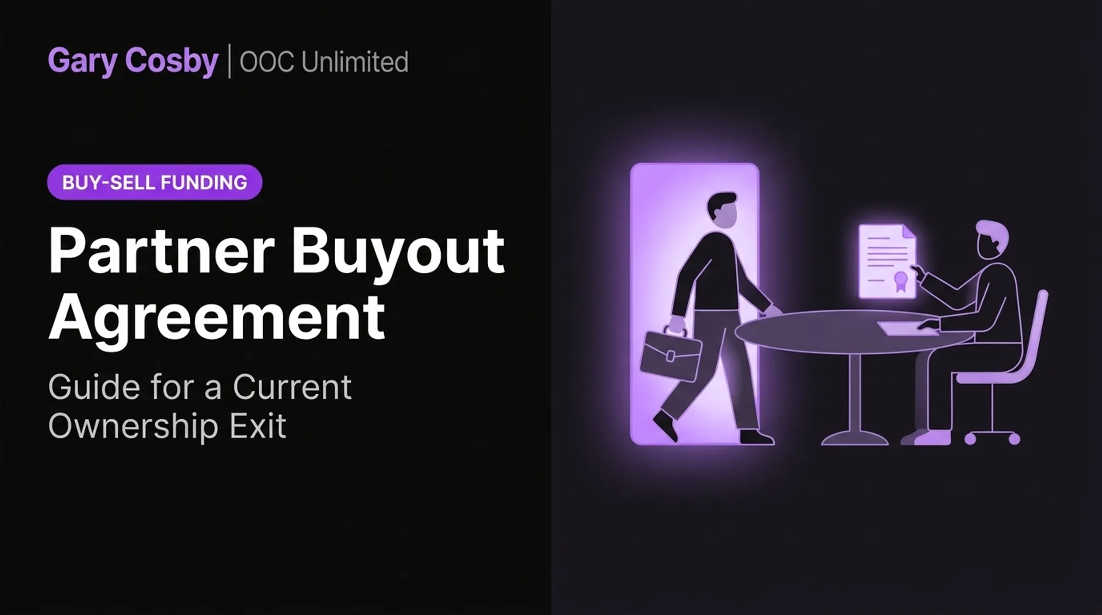 Business partner buyout agreement for a current ownership transition