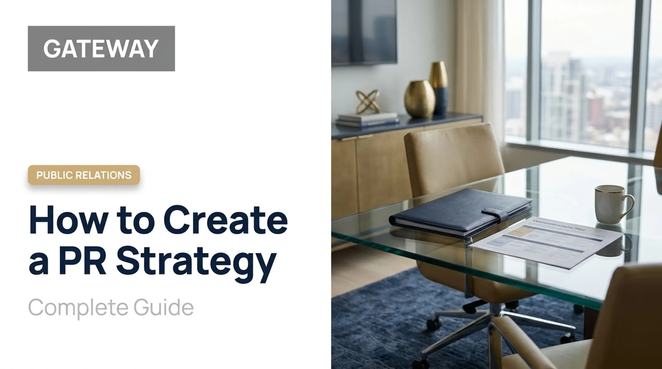 How to Create a PR Strategy: Complete Guide