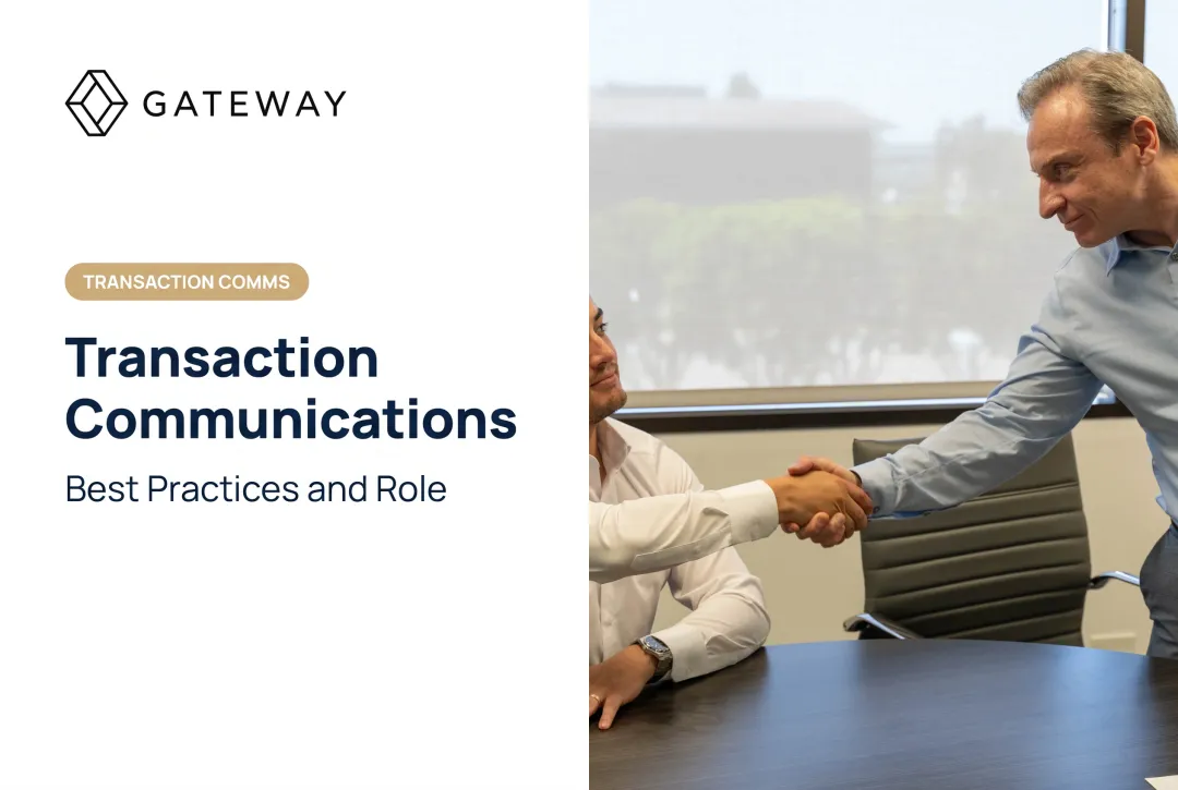 Transaction Communications: Best Practices and Role