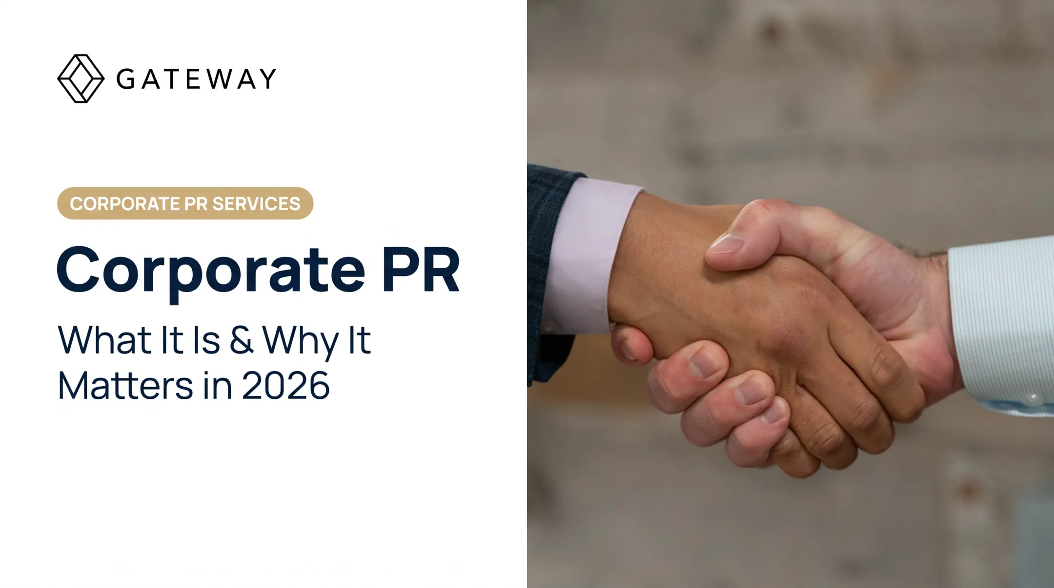 Corporate PR: What It Is & Why It Matters in 2026