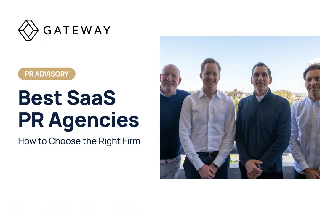 Best SaaS PR Agencies: How to Choose the Right Firm