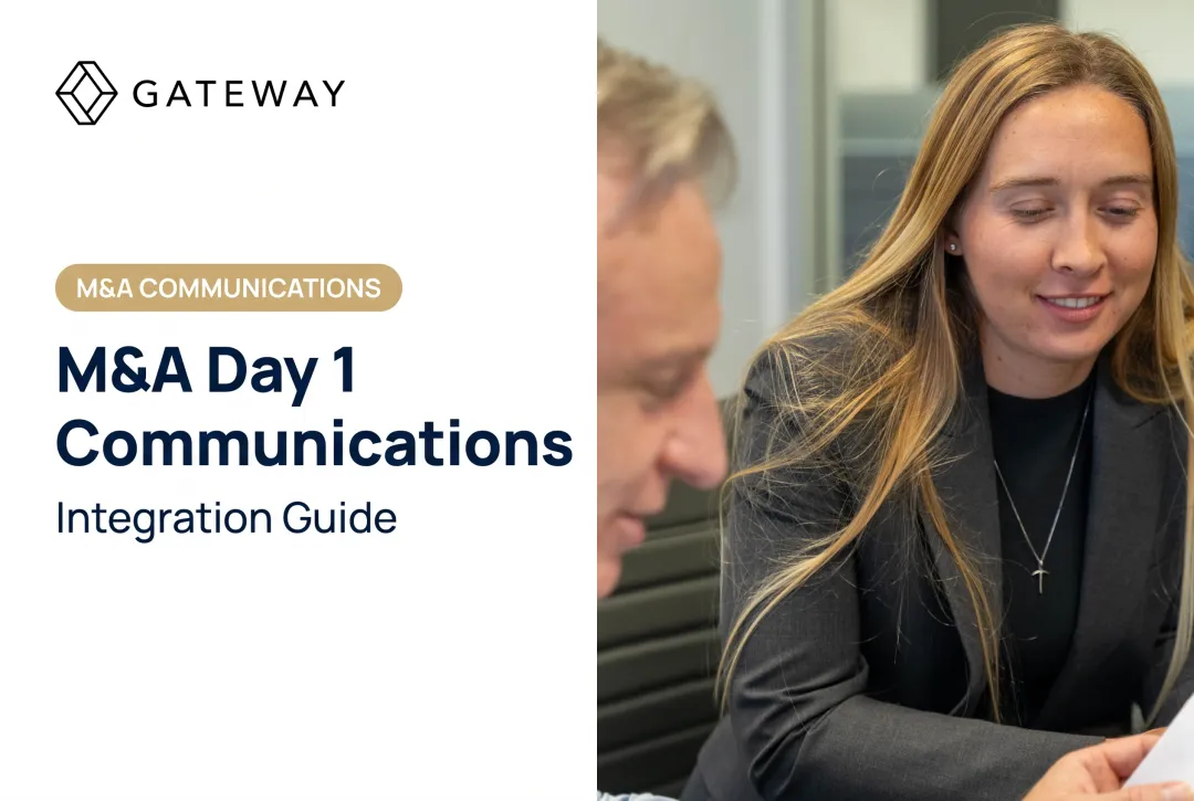 M&A Day 1 Communications: Integration Guide