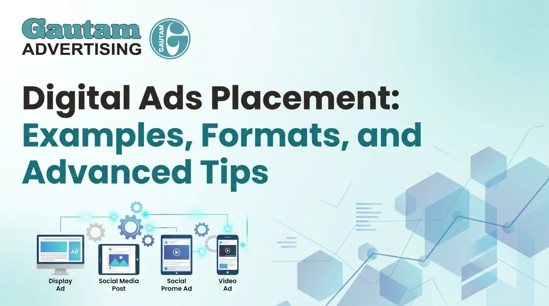 Digital Ads Placement: Examples, Formats, and Advanced Tips