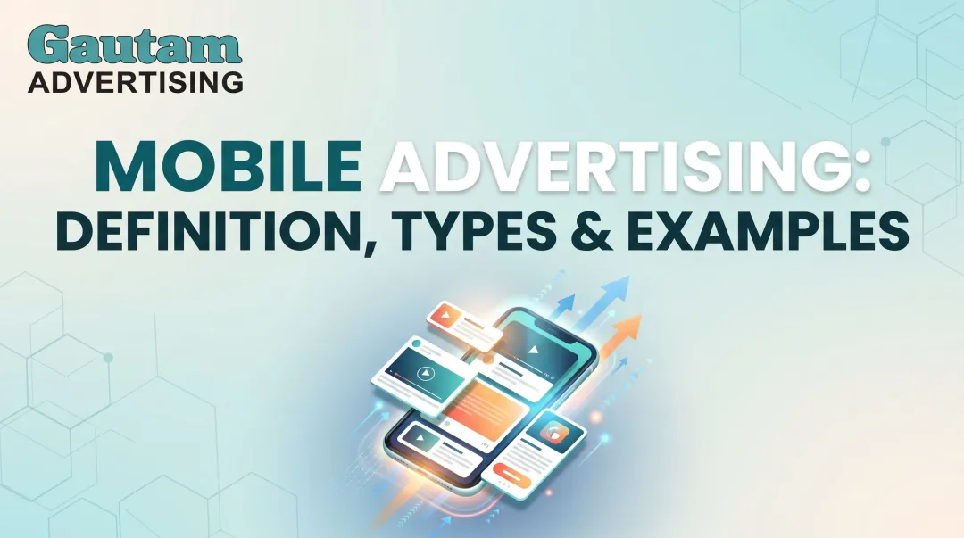 Mobile Advertising: Definition, Types & Examples
