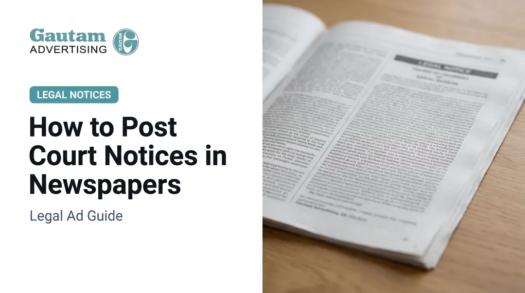 How to Post Court Notices in Newspapers: Legal Ad Guide