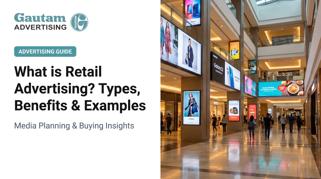 What is Retail Advertising? Types, Benefits & Examples