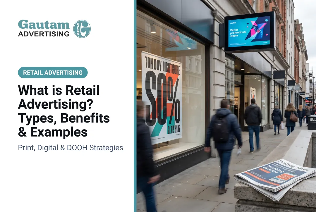 What is Retail Advertising? Types, Benefits & Examples