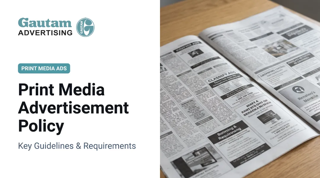Print Media Advertisement Policy: Key Guidelines & Requirements