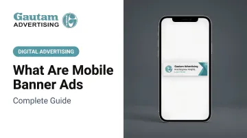 What Are Mobile Banner Ads: Complete Guide