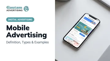 Mobile Advertising: Definition, Types & Examples